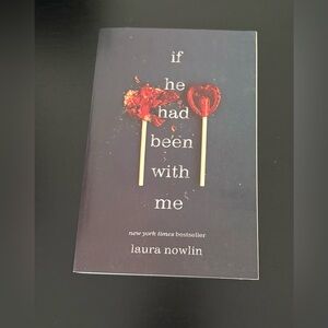 If He Had Been With Me Book by Laura Nowlin